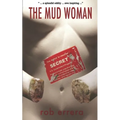 The Mud Woman