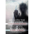 Melmoth the Wanderer and Melmoth Reconciled