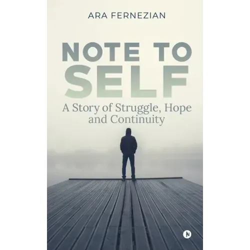 Note to Self: A story of struggle, hope and continuity