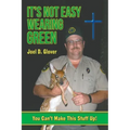 It's Not Easy Wearing Green: You Can't Make This Stuff Up