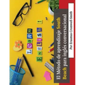 El Método South Beach para el aprendizaje de inglés conversacional (Spanish Edition)