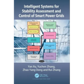 Intelligent Systems for Stability Assessment and Control of Smart Power Grids
