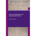 Genre and Openness in Proverbs 10: 1-22:16