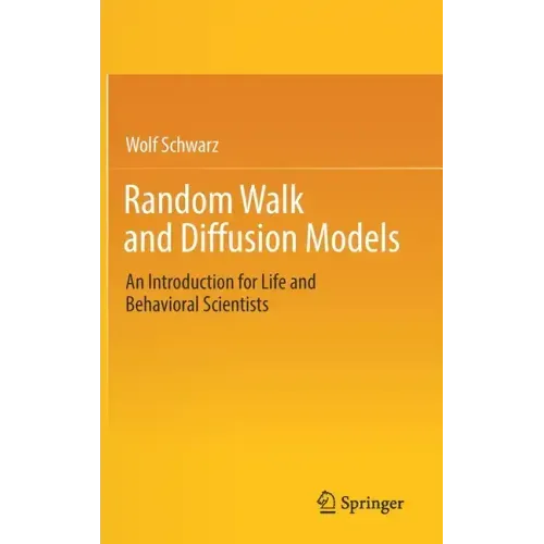 Random Walk and Diffusion Models: An Introduction for Life and Behavioral Scientists