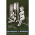 Representations of Motherhood