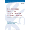 The Fourth Gospel in First-Century Media Culture