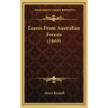 Leaves From Australian Forests (1869)