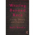Writing Beyond Race: Living Theory and Practice