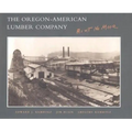 The Oregon-American Lumber Company: Ain't No More