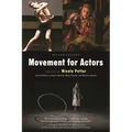 Movement for Actors (Second Edition)