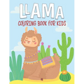 Llama Coloring Book For Kids: fantastic and terrific Llama Coloring Book For Kids