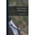 In Closed Territory