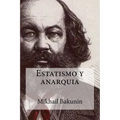 Estatismo y anarquia