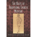 The Basis of Traditional Chinese Medicine