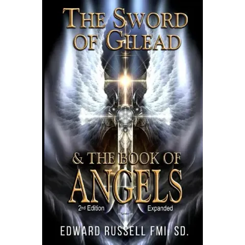 The Sword of Gilead & the Book of Angels Second Edition.