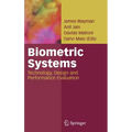 Biometric Systems: Technology, Design and Performance Evaluation