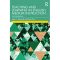 Teaching and Learning in English Medium Instruction: An Introduction