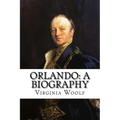 Orlando: A Biography Virginia Woolf