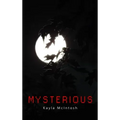 Mysterious