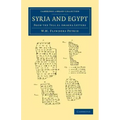 Syria and Egypt: From the Tell El Amarna Letters