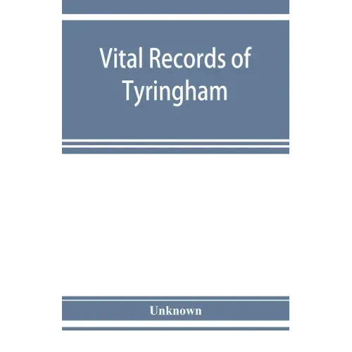 Vital records of Tyringham, Massachusetts to the year 1850