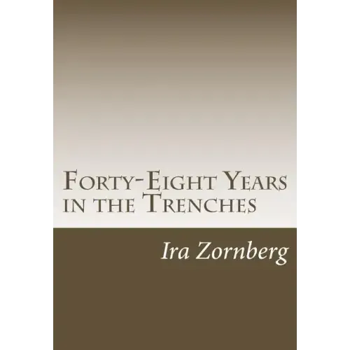 Forty-Eight Years in the Trenches: The Accounts of a Teacher in the City of New York
