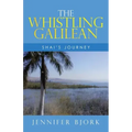 The Whistling Galilean: Shai's Journey