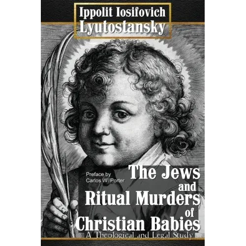 The Jews and Ritual Murders of Christian Babies