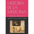 Historia de la Medicina: Manual Práctico