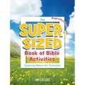 The Super-Sized Book of Bible Activities: Exploring Nature for Preschool