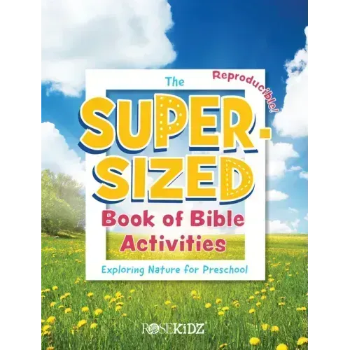 The Super-Sized Book of Bible Activities: Exploring Nature for Preschool