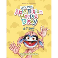Let's Meet Able Dixion Hoopie Dissy: An Our Space Book