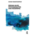 Persian Blues, Psychoanalysis and Mourning