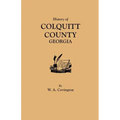 History of Colquitt County [Georgia]