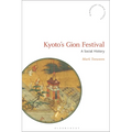 Kyoto's Gion Festival: A Social History