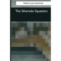 The Silverado Squatters