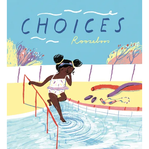 Choices