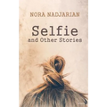 Selfie and Other Stories