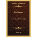 The Badger: A Creature Of The Night