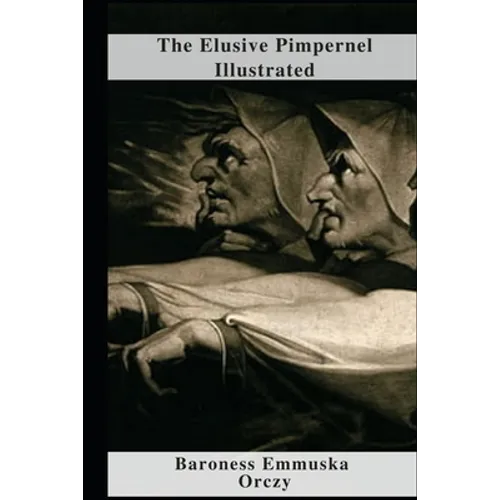 The Elusive Pimpernel Illustrated