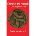 Character and Neurosis: An Integrative View