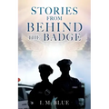 Stories from Behind the Badge