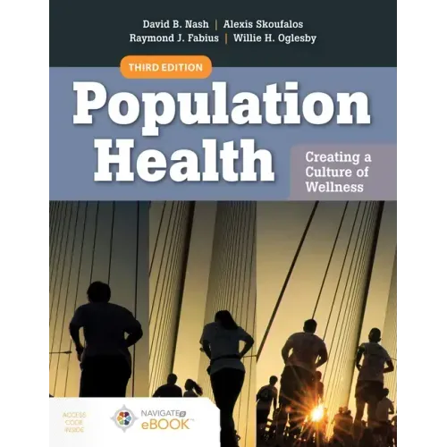 Population Health: Creating a Culture of Wellness: With Navigate 2 eBook Access