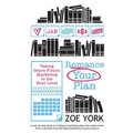 Romance Your Plan: Taking Genre Fiction Marketing to the Next Level