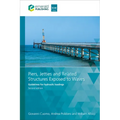 Piers, Jetties and Related Structures Exposed to Waves: Guidelines for Hydraulic Loadings