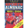 Grays Sports Almanac: Complete Sports Statistics 1950-2000 [1.21 Gigawatt Edition - LIMITED TO 1,000 PRINT RUN]