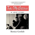 Take My Children: An Adoption Story