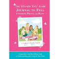 The Ultimate Girls' Guide Journal to Feel Confident, Pretty and Happy