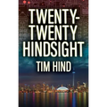 Twenty-Twenty Hindsight