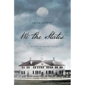 We the States: An Alternate History Novel